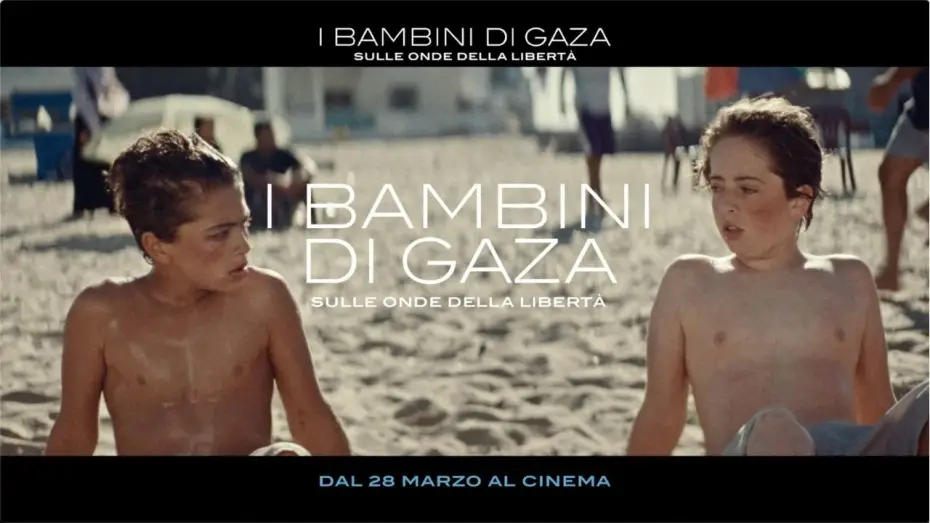 Видео к фильму Мальчики из Газы — I Bambini di Gaza: sulle onde della libertà  | Trailer ufficiale | Dal 28 marzo al cinema