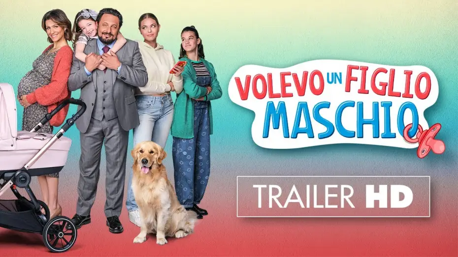 Видео к фильму Volevo un figlio maschio — Volevo un figlio maschio | Trailer HD | Dal 5 ottobre solo al cinema
