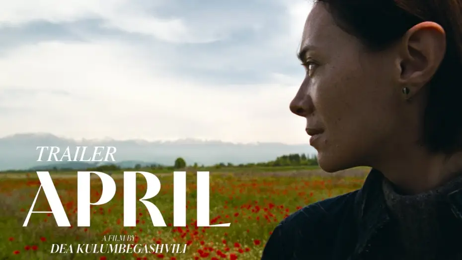 Видео к фильму Апрель — Trailer [Subtitled]