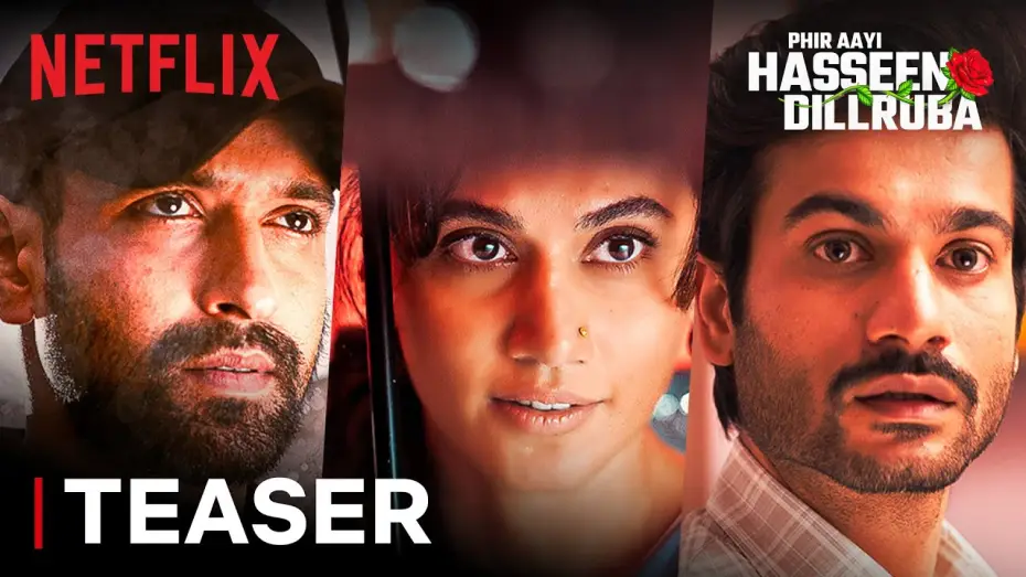 Видео к фильму फिर आई हसीन दिलरुबा | Phir Aayi Hasseen Dillruba | Announcement | Taapsee P, Vikrant M & Sunny K | Netflix India