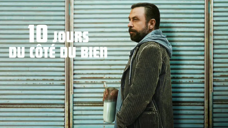 Видео к фильму 10 дней хорошего человека — 10 jours du côté du bien (2023) - bande annonce vf