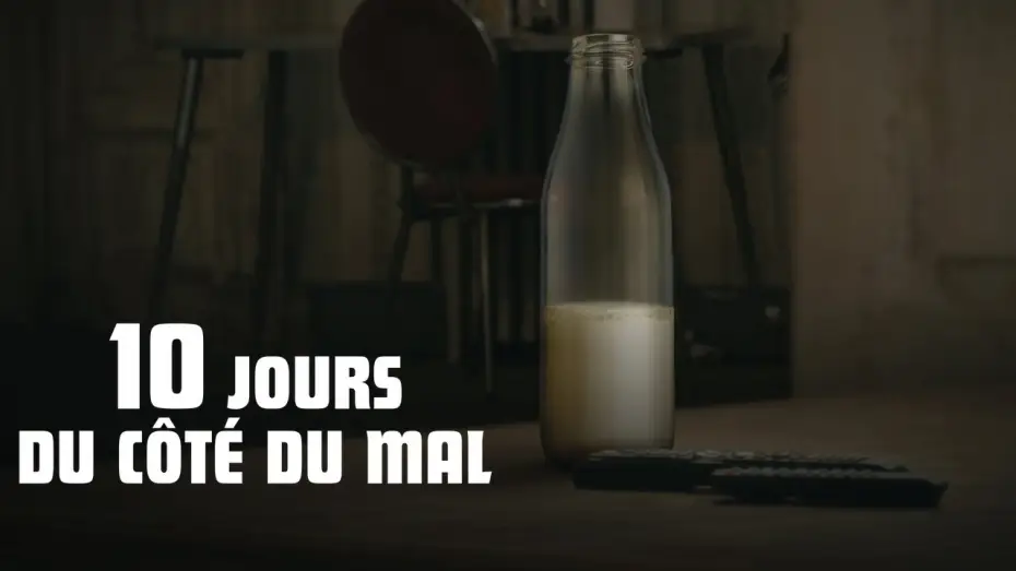 Видео к фильму 10 дней плохого человека — 10 jours du côté du mal (2023) - bande annonce vf