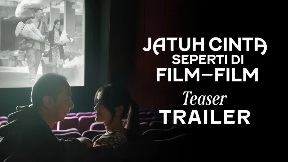 Видео к фильму Jatuh Cinta Seperti di Film-Film — TEASER TRAILER - JATUH CINTA SEPERTI DI FILM-FILM | TAYANG DI BIOSKOP 30 NOVEMBER 2023
