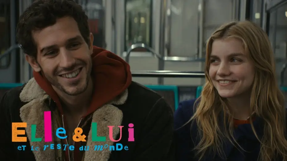 Видео к фильму Он и она — ELLE & LUI ET LE RESTE DU MONDE - Bande-annonce