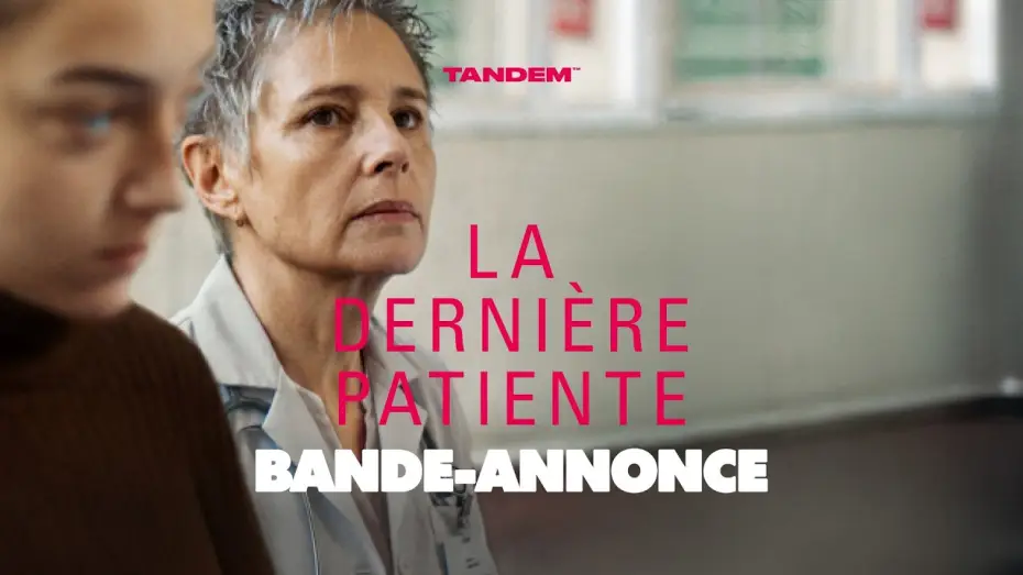 Видео к фильму La dernière patiente — LA DERNIÈRE PATIENTE | Bande-annonce
