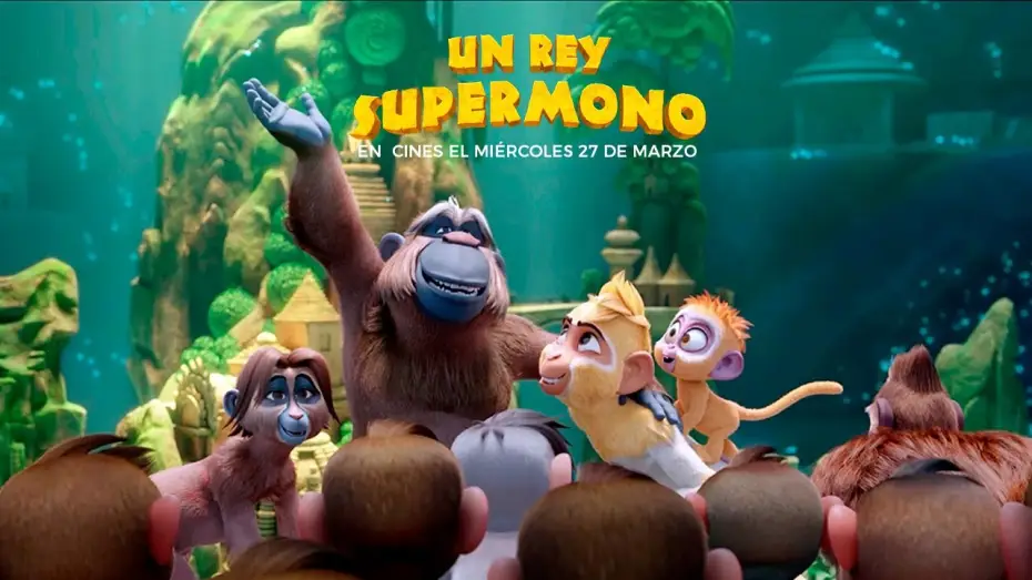 Видео к фильму Шимми: Первый король обезьян — Un Rey Supermono. Estreno en Cines el Miércoles 27 de Marzo