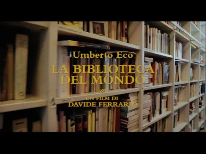 Видео к фильму Umberto Eco: la biblioteca del mondo — Trailer