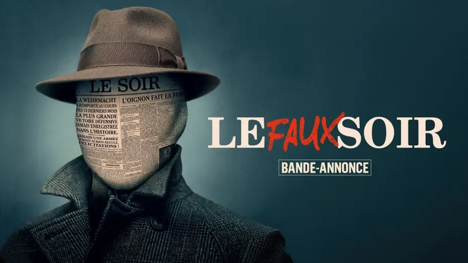 Видео к фильму Le Faux Soir — LE FAUX SOIR I Bande-annonce (Arieh Worthalter, Mélanie Thierry, Karim Leklou, François Damiens)