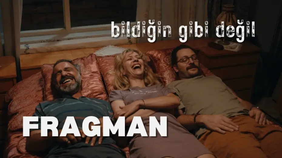 Видео к фильму Всё не так, как вы думаете — BİLDİĞİN GİBİ DEĞİL - Film Fragmanı (2024)