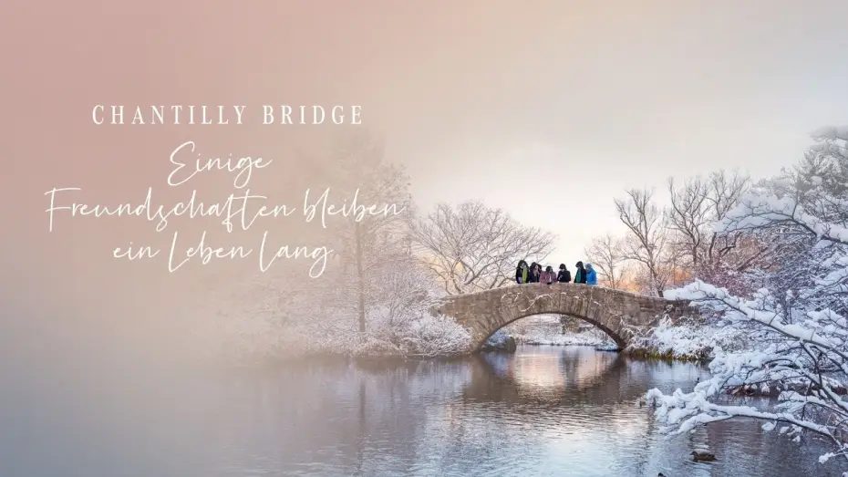 Видео к фильму Chantilly Bridge — CHANTILLY BRIDGE - Trailer deutsch