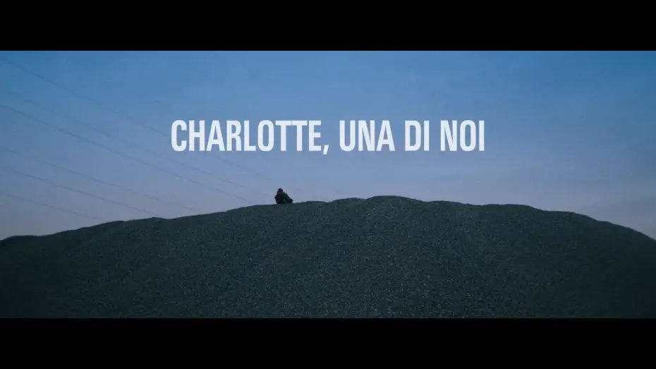 Видео к фильму Charlotte, eine von uns — CHARLOTTE, UNA DI NOI - Trailer uscita sala Italia