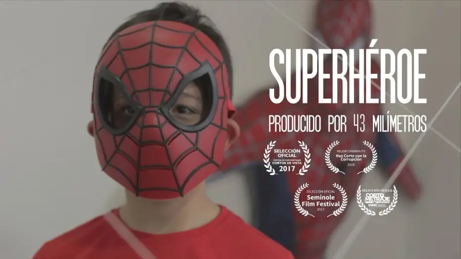 Видео к фильму Superhero — Superhéroe - Cortometraje (Denuncia Abuso Infantil)