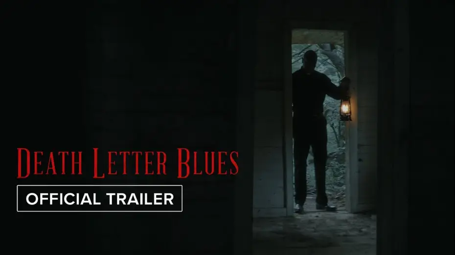 Видео к фильму Death Letter Blues — Official Trailer