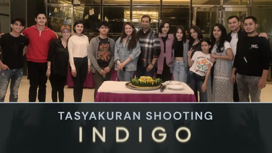 Видео к фильму Indigo — Tasyakuran Shooting Film Indigo bersama Produser, Sutradara dan para pemain