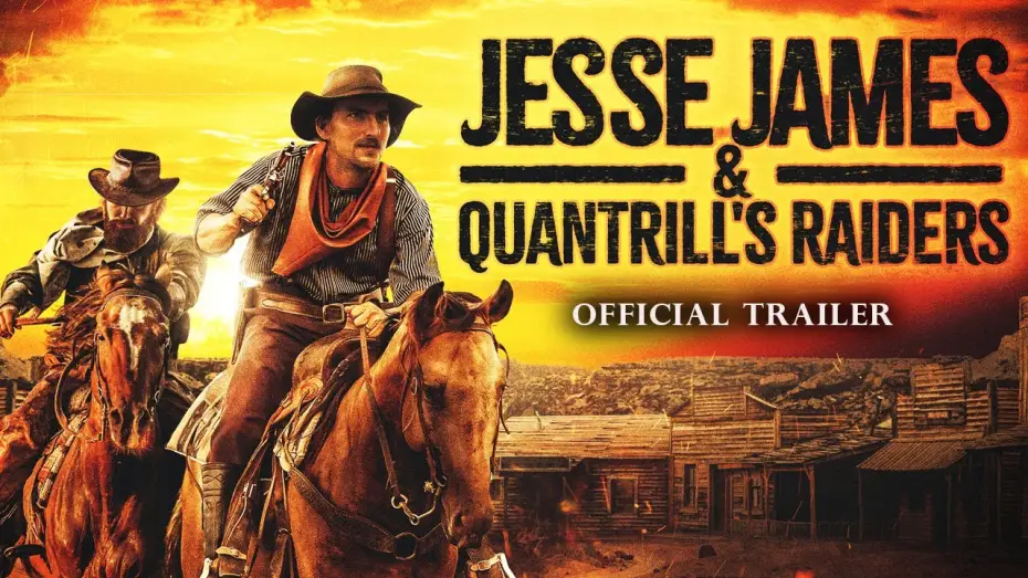 Видео к фильму Jesse James and Quantrill's Raiders — Trailer