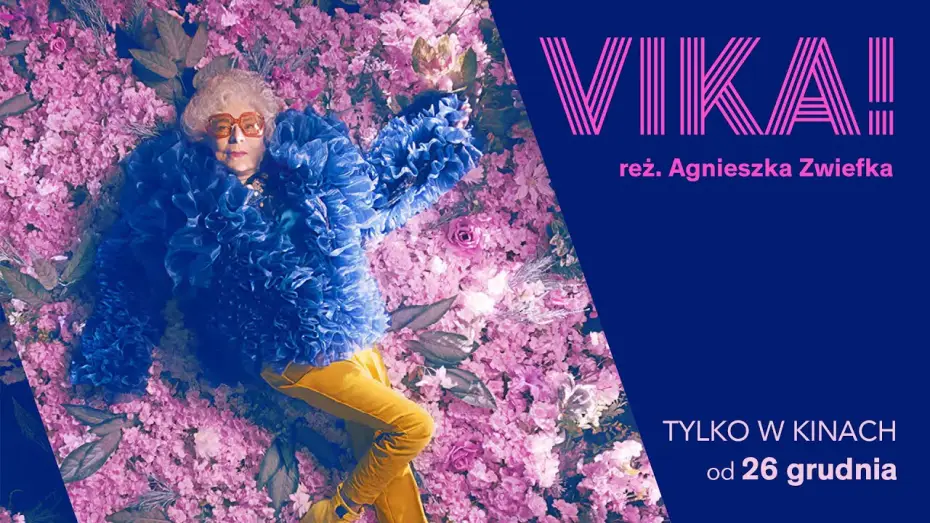 Видео к фильму Vika! — Kto tańczy, nie starzeje się | Vika! - fenomen polskiej sceny muzycznej | tylko w kinach od 26/12