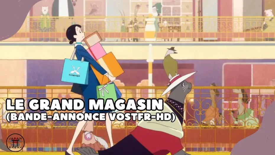 Видео к фильму 北極百貨店のコンシェルジュさん — Le Grand magasin : bande-annonce (VOSTFR HD)