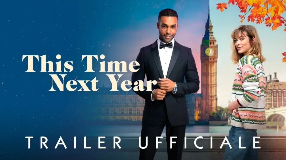 Видео к фильму Через год в это же время — THIS TIME NEXT YEAR | Dal 14 novembre #soloalcinema | Trailer Ufficiale