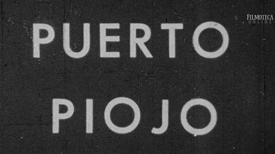 Видео к фильму Puerto Piojo — Filmoteca Online: PELÍCULAS DEL INSTITUTO CINEMATOGRÁFICO DE LA UNL 15