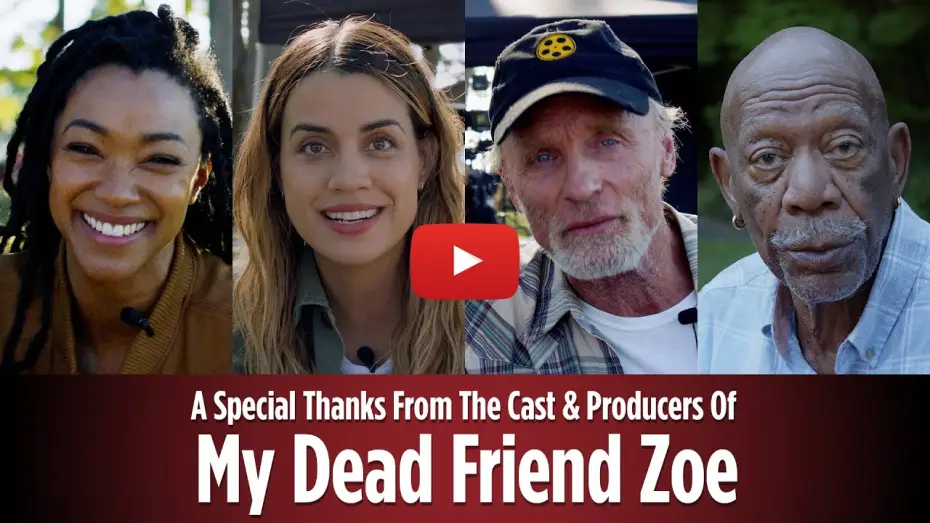 Видео к фильму Моя мёртвая подруга Зои — A Special Thanks from The Cast of My Dead Friend Zoe