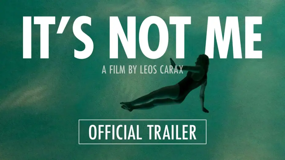 Видео к фильму Это не я — IT'S NOT ME - Official Trailer