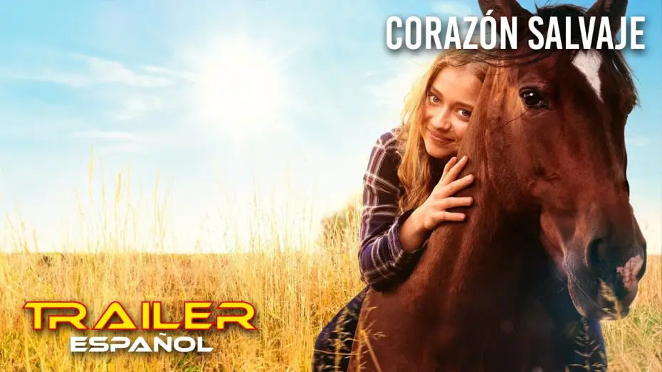 Видео к фильму Дикое сердце — Corazón salvaje - Tráiler español