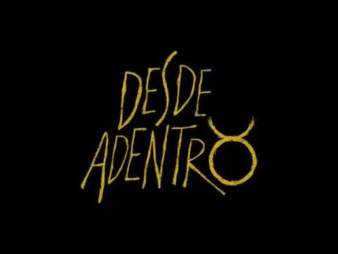 Видео к фильму Desde Adentro — Desde Adentro -Trailer Oficial