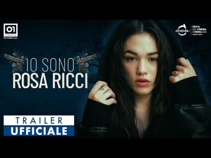 Видео к фильму Io sono Rosa Ricci — IO SONO ROSA RICCI di Lyda Patitucci (2025) - Trailer Ufficiale HD