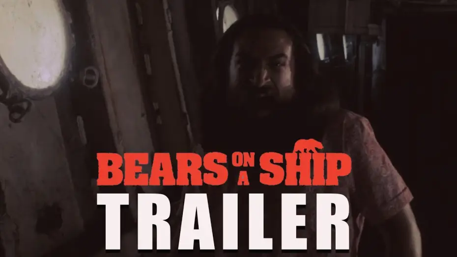 Видео к фильму Bears on a Ship | BEARS ON A SHIP Official Trailer (2024) Horror