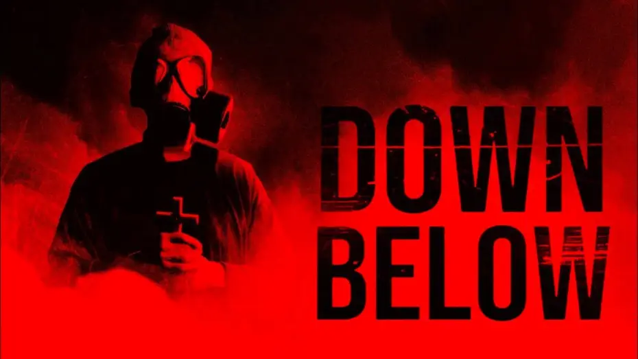 Видео к фильму Down Below — Down Below  Official Trailer