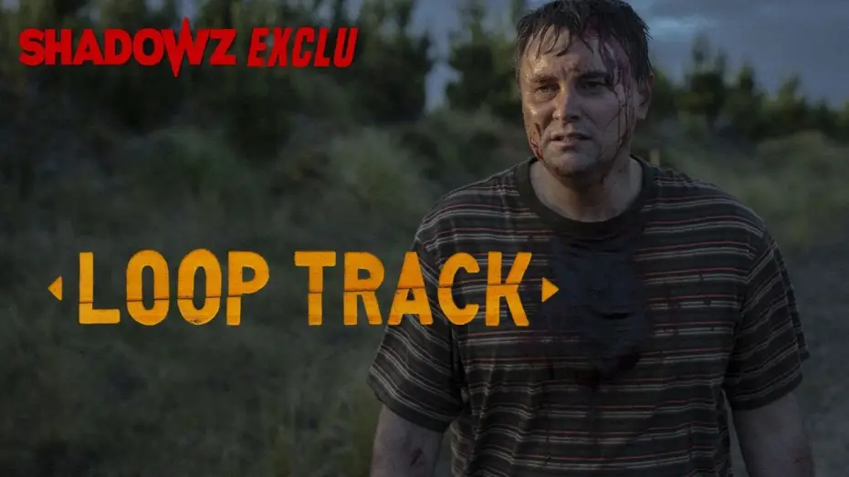 Видео к фильму Таинственный лес — LOOP TRACK - une exclusivité Shadowz
