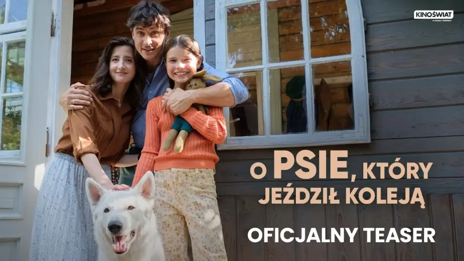 Видео к фильму O psie, który jeździł koleją — Oficjalny teaser