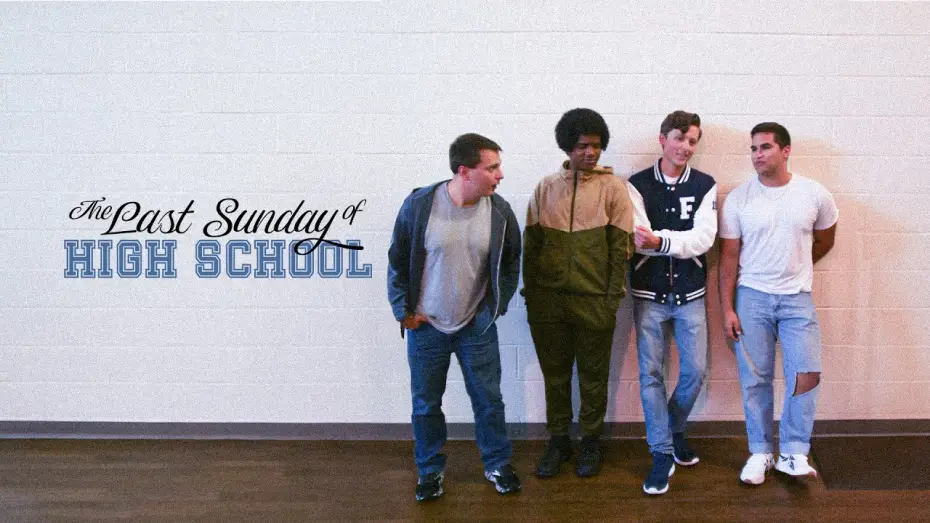 Видео к фильму The Last Sunday of High School — The Last Sunday of High School (2026) | Official Trailer