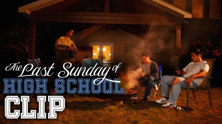 Видео к фильму The Last Sunday of High School — "The Last Sunday of High School" Official Clip