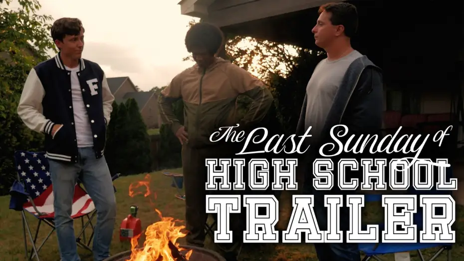 Видео к фильму The Last Sunday of High School — The Last Sunday of High School | Official Final Trailer
