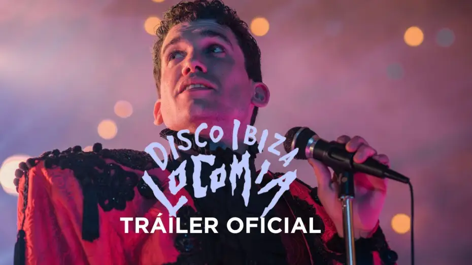 Видео к фильму Дискотека, Ибица, Локомия — DISCO, IBIZA, LOCOMÍA | Tráiler Oficial HD