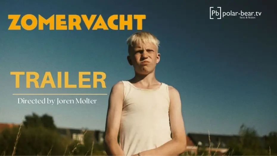 Видео к фильму Zomervacht — Official Trailer