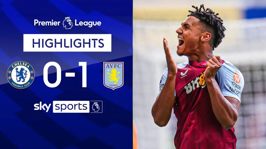 Видео к фильму Chelsea FC - Season Review 2023/24 — Chelsea 0-1 Aston Villa - Premier League