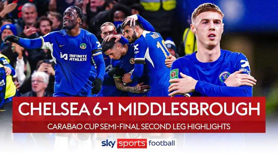 Видео к фильму Chelsea FC - Season Review 2023/24 — Chelsea 6-1 Middlesbrough - Carabao Cup