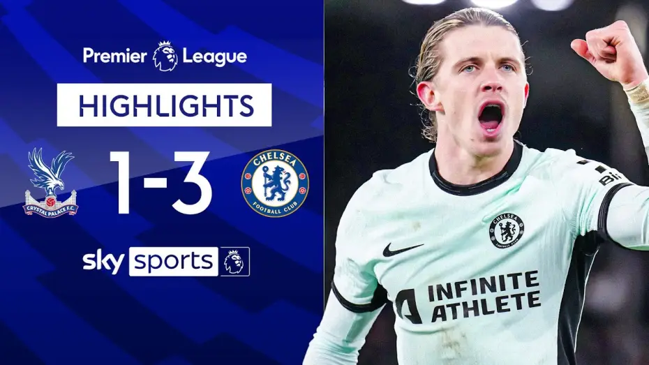 Видео к фильму Chelsea FC - Season Review 2023/24 — Crystal Palace 1-3 Chelsea - Premier League