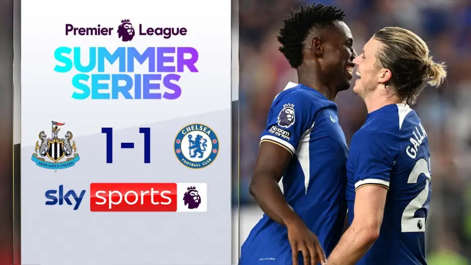 Видео к фильму Chelsea FC - Season Review 2023/24 — Newcastle 1-1 Chelsea - Friendly