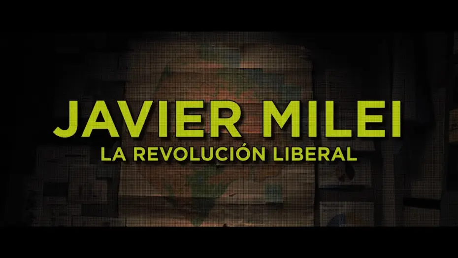 Видео к фильму Javier Milei: la revolución liberal — Tráiler épico