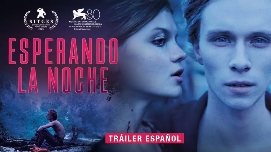 Видео к фильму Ибо ночь придёт — ESPERANDO LA NOCHE | Tráiler Español | 29 de noviembre en cines