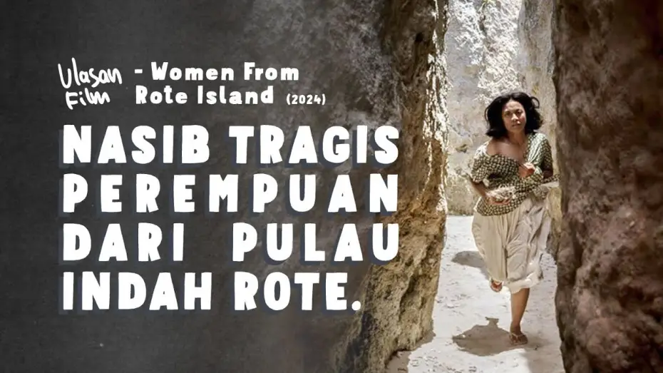 Видео к фильму Perempuan Berkelamin Darah — Women From Rote Island, Perempuan Berkelamin Darah.