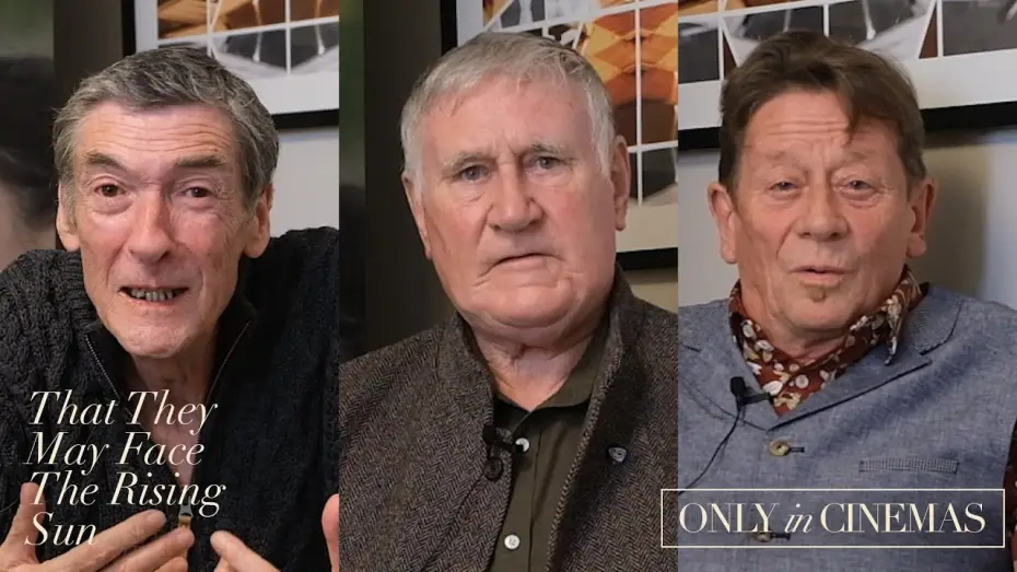 Видео к фильму Чтобы они могли встретить рассвет — Brendan Conroy, Lalor Roddy & Phillip Dolan on what That They May Face The Rising Sun means for them