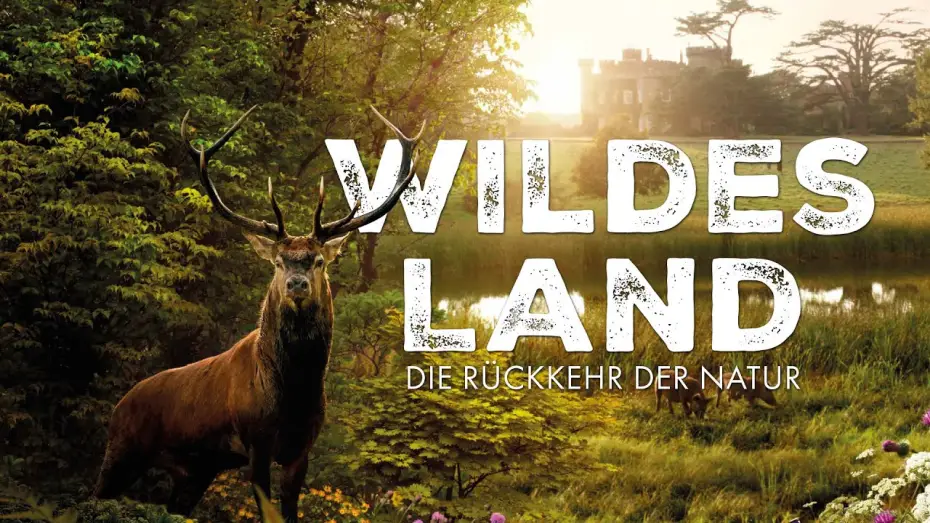 Видео к фильму Wilding — Wildes Land - Trailer [HD] Deutsch / German