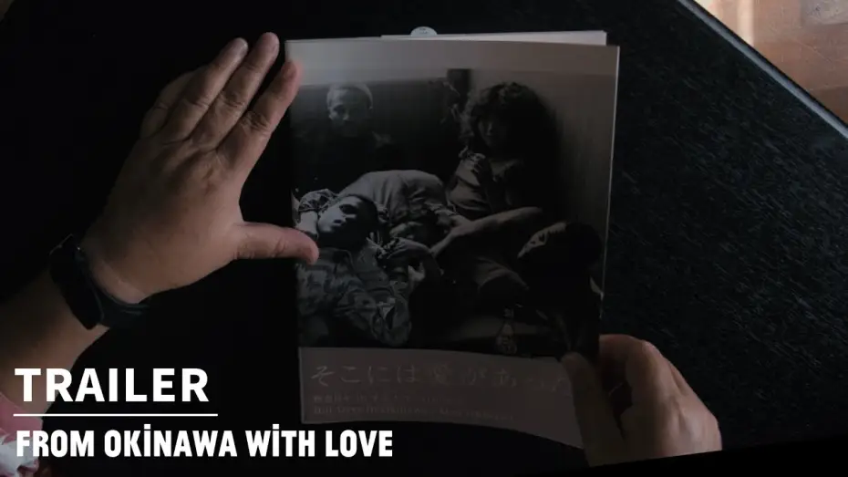 Видео к фильму オキナワより愛をこめて — FROM OKINAWA WITH LOVE OFFICIAL TRAILER ENGLISH