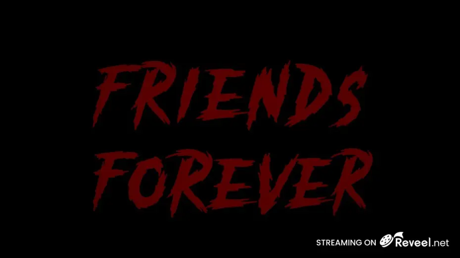 Видео к фильму Friends Forever — Friends Forever - Official REVEEL Trailer
