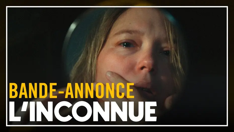 Видео к фильму L’inconnue — L'INCONNUE - Bande-annonce
