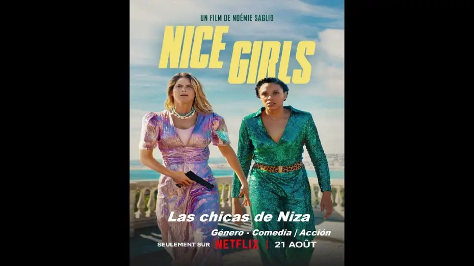 Видео к фильму Хорошие девочки — Las chicas de Niza ( Nice Girls ) 2024 - Trailer Pelicula - Español